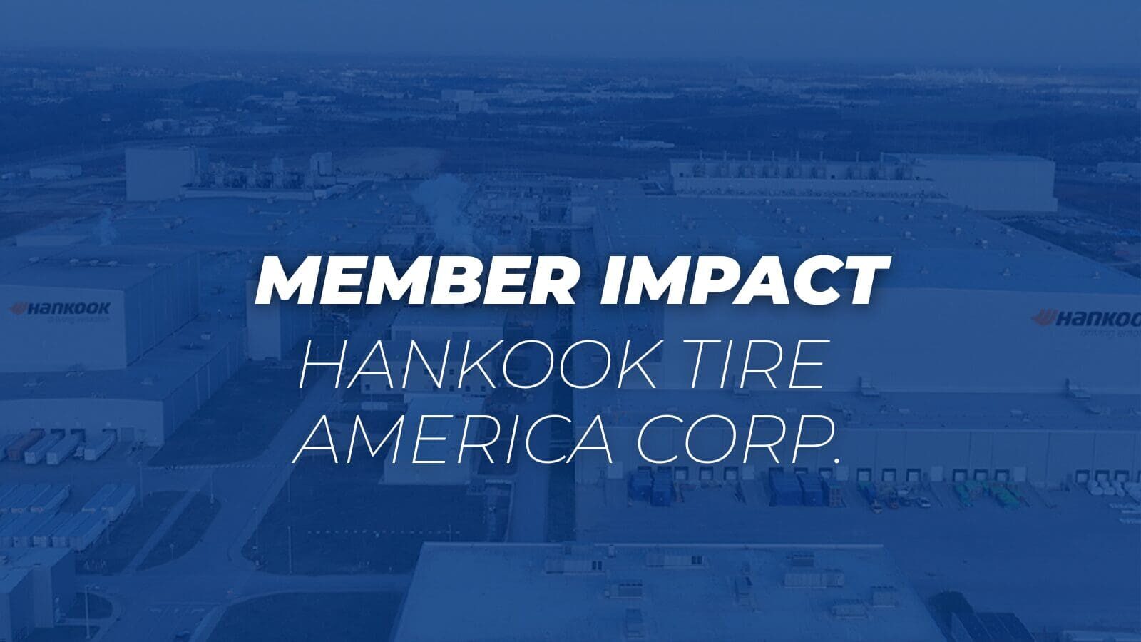 Member Impact: Hankook Tire America